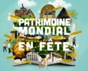 photo Patrimoine Mondial en fête