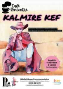 photo Café rencontre : Kalmire Kef