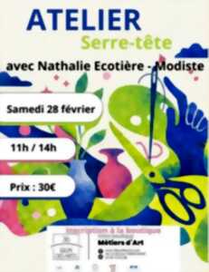 photo Atelier serre-tête avec Nathalie Ecotière-Modiste au 36 Quai des Arts à Niort