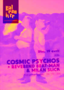photo Cosmic Psychos + Reverend Beat-Man & Milan Slick