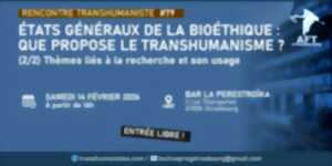 photo États généraux de la bioéthique : que propose le transhumanisme ?(2/2)
