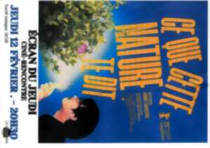 photo Ecran du Jeudi : Ce que la nature te dit