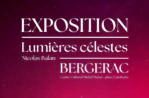 photo Exposition | Lumières célestes