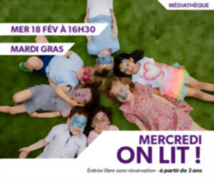 photo Mercredi on lit : Mardi Gras