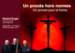 photo Un procès hors normes, un procès pour la forme