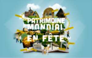 photo Patrimoine mondial en fête !