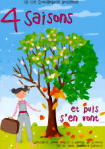 photo 4 SAISONS ET PUIS S'EN VONT...