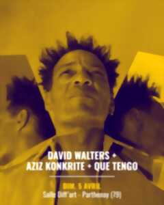 photo Concert David Walters + Que tengo + Aziz Konkrite