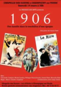 photo 1906 - Une famille dans le tourbillon de l'époque (théâtre)