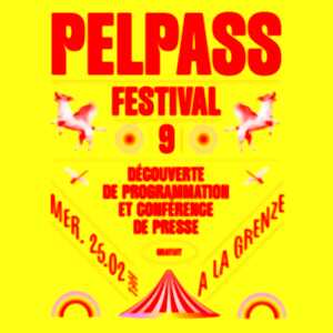 photo Découverte de la programmation du Pelpass Festival 2026