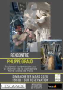 photo Rencontre avec Philippe Giraud