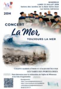 photo AEICW : Concert « La mer, toujours la mer », chants marins d’hier et d’aujourd’hui par les Vareuses porteloises