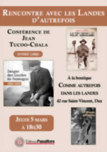 photo Rencontre avec les Landes d'autrefois