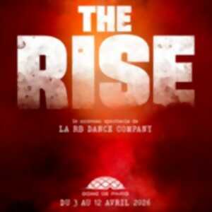 photo The Rise, RB Dance Company - Dôme de Paris