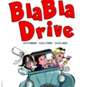 photo Blabla Drive - Tournée