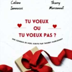 Tu Voeux ou Tu Voeux Pas ? -  Espace Gerson, Lyon