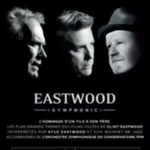 photo Eastwood Symphonic L’hommage d’un fils à son père
