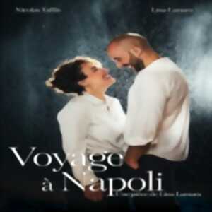 photo Voyage à Napoli - Theatre en Rond, Sassenage
