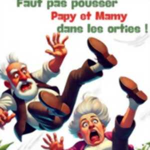 photo Faut Pas Pousser Papy Et Mamy Dans Les Orties