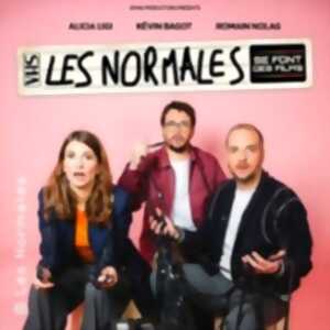 photo Les Normales se Font des Films - Tournée
