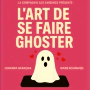 photo L'Art de se faire Ghoster