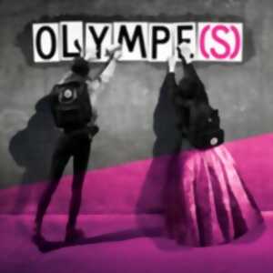 photo Olympe(s) - Tournée