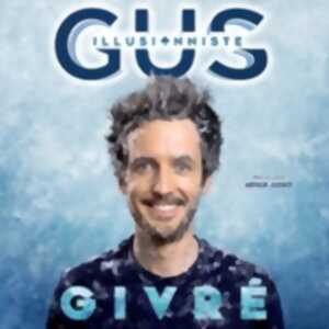 photo Gus Illusionniste - Givré - Tournée