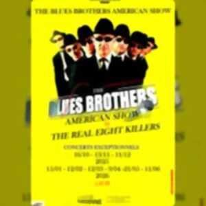 photo The Blues Brothers American Show By The Real Eight Killers