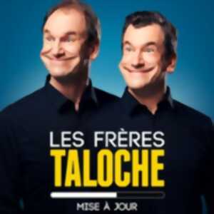 photo Les Frères Taloche - Mise à Jour