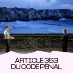 photo Article 353 du Code Pénal
