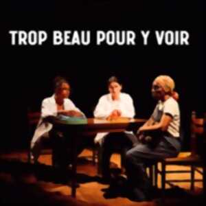 photo Trop Beau Pour y Voir