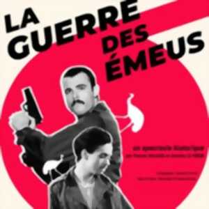 photo La Guerre des émeus - Théâtre 100 Noms (Nantes)