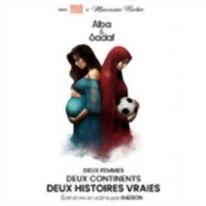 photo Alba & Sadaf - Deux femmes, deux continents, deux histoires vraies