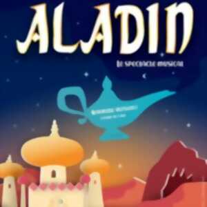 Aladin, Le Spectacle Musical - Le Théâtre 100 Noms (Nantes)
