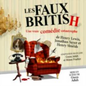 photo Les Faux British - Théâtre 100 Noms, Nantes
