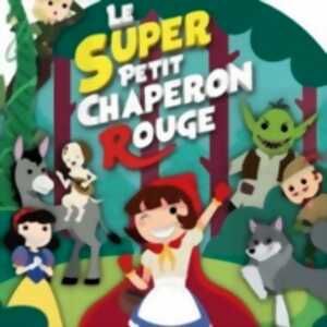 photo Le Super Chaperon Rouge
