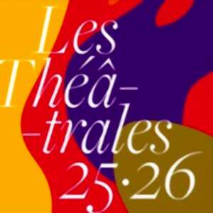photo Les Théâtrales de Clermont-Ferrand