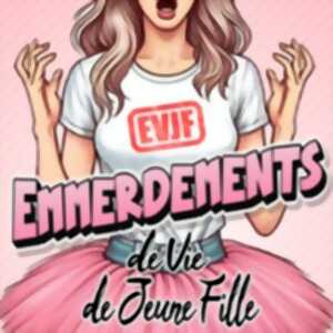photo EVJF - Emmerdements de Vie de Jeune Fille