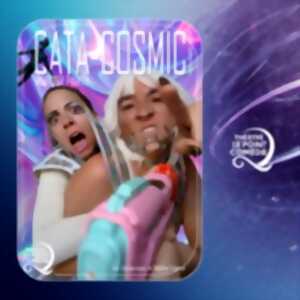 photo Cata-Cosmic - Murder Party - Théâtre Le Point Comédie, Montpellier