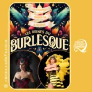 photo Les Reines du Burlesque