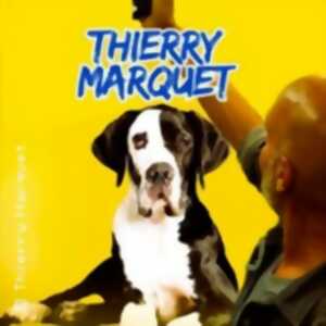 photo Thierry Marquet - Foutage de Gueule ? ( Tournée )