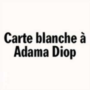 photo Carte Blanche - Adama Diop