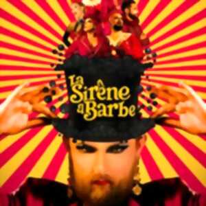 photo La Sirène à Barbe, Le Drag Show de la Sirène - Théâtre à l'Ouest, Caen