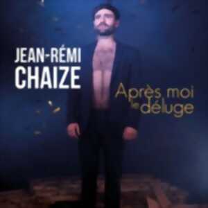 photo Jean-Rémi Chaize - Après-moi le Déluge