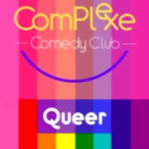photo Comedy Club - Queer !! - Le Complexe, Lyon