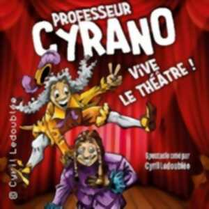 photo Professeur Cyrano - Vive le Théâtre ( Tournée )