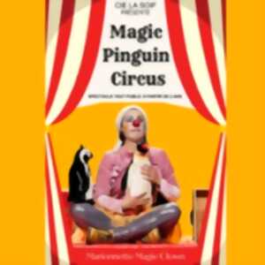 photo Magic Pinguin Circus, Théâtre de l'Essaïon - Paris
