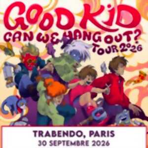 photo Good Kid - Can We Hang Out? Tour