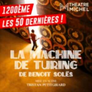 photo La Machine de Turing - Théâtre Michel, Paris