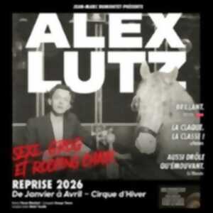 photo Alex Lutz - Sexe, Grog et Rocking Chair - Cirque d'Hiver, Paris